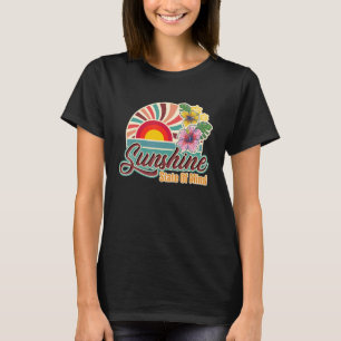 Here Comes The Sun Sunshine State Of Mind Florida T-Shirt