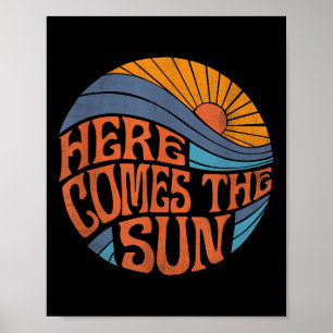 Here Comes The Sun Vintage Retro Sixties Surf Summ Poster