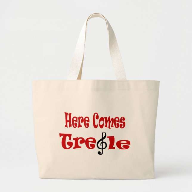 Here Comes Treble Large Tote Bag (Front)