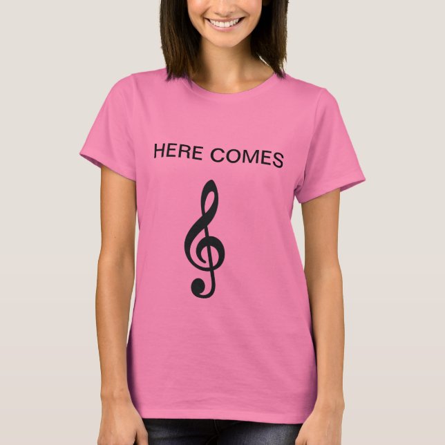 here comes TREBLE lmao *highfive* T-Shirt (Front)