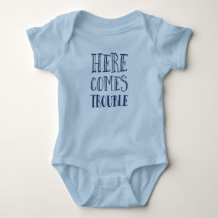 Here comes trouble baby top, cute funny newborn bodysuit