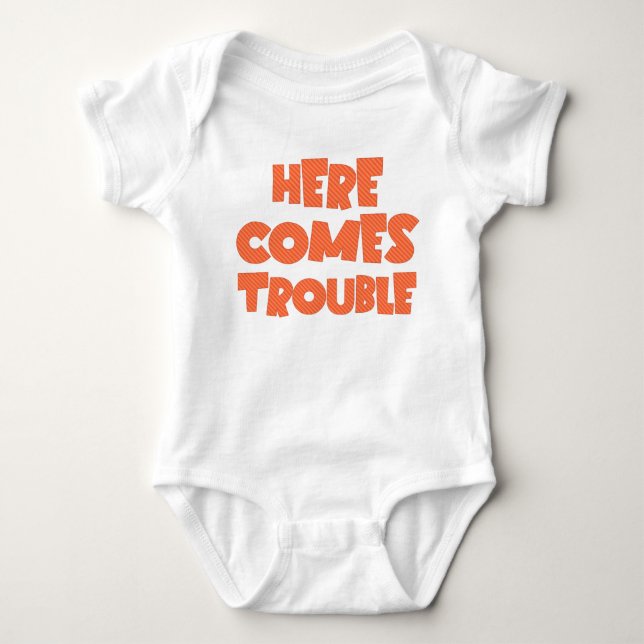 Here Comes Trouble Funny Cute Striped  Baby Bodysuit (Front)