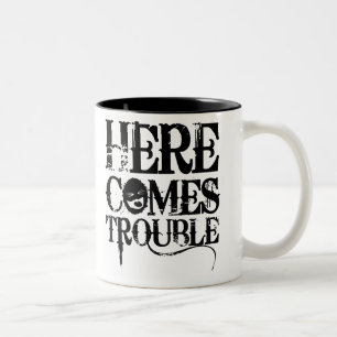 Here Comes Trouble Two-Tone Coffee Mug