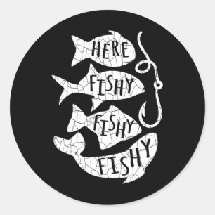 Here Fish Fishy Funny Gift For Fishing Lovers Dad  Classic Round Sticker