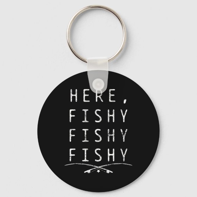 Here Fishing Fisher  Key Ring (Front)