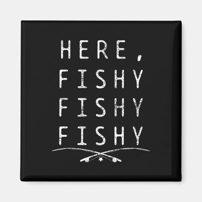 Here Fishing Fisher  Magnet (Front)