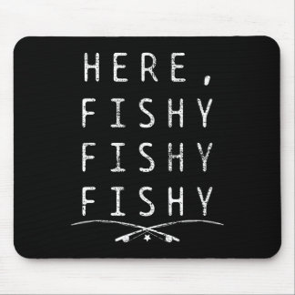 Here Fishing Fisher Mouse Mat