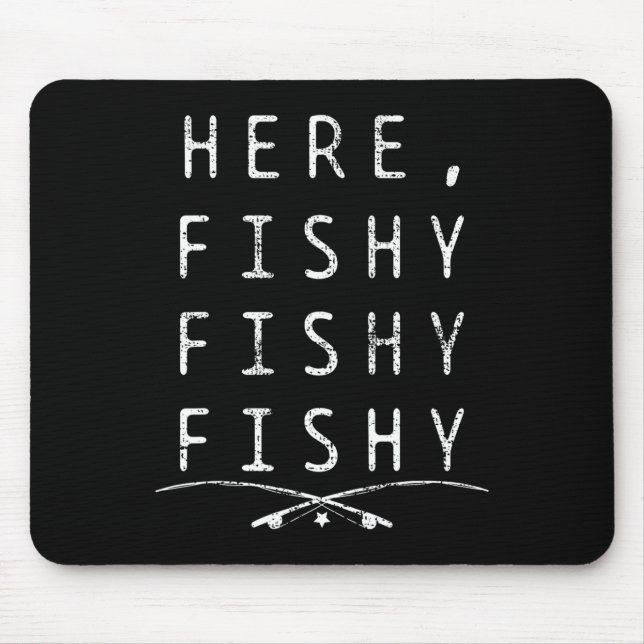 Here Fishing Fisher  Mouse Mat (Front)