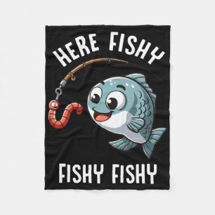 Here Fishy Fishing Funny Worm Cute Fish Fisherman Fleece Blanket
