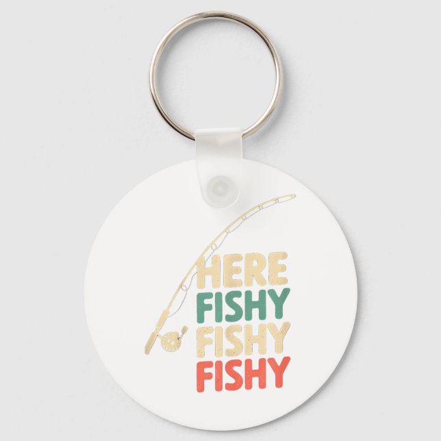 Here-fishy Funny Fishing Design B Fish _1  Key Ring (Front)