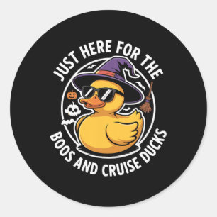 Here For Boos And Cruise Ducks Funny Halloween Duc Classic Round Sticker