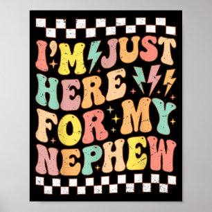 Here for Nephew Vintage Groovy Future Aunt Uncle Poster