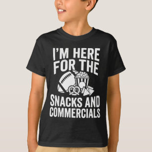 Here for snacks and commercials funny football fan T-Shirt