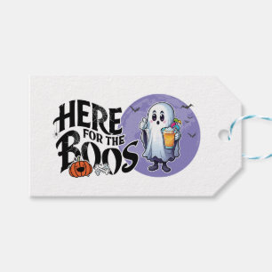 Here for the Boos Drink Up and Get Your Spook On Gift Tags