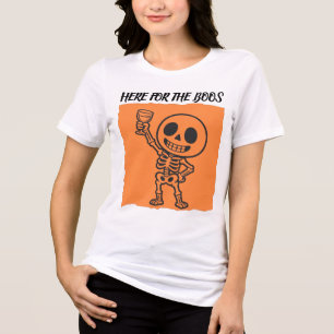 Here for the Boos Funny Skeleton Halloween Tri-Blend Shirt
