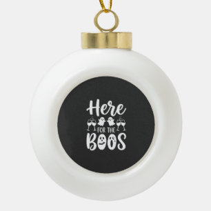 Here For The Boos Halloween Ghost Design_1 Ceramic Ball Christmas Ornament