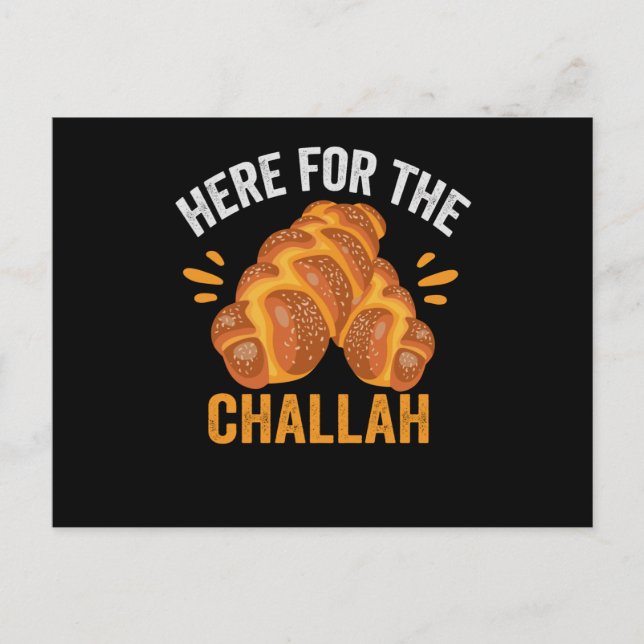 Here For the Challah Funny Jewish Hanukkah Bread Postcard (Front)