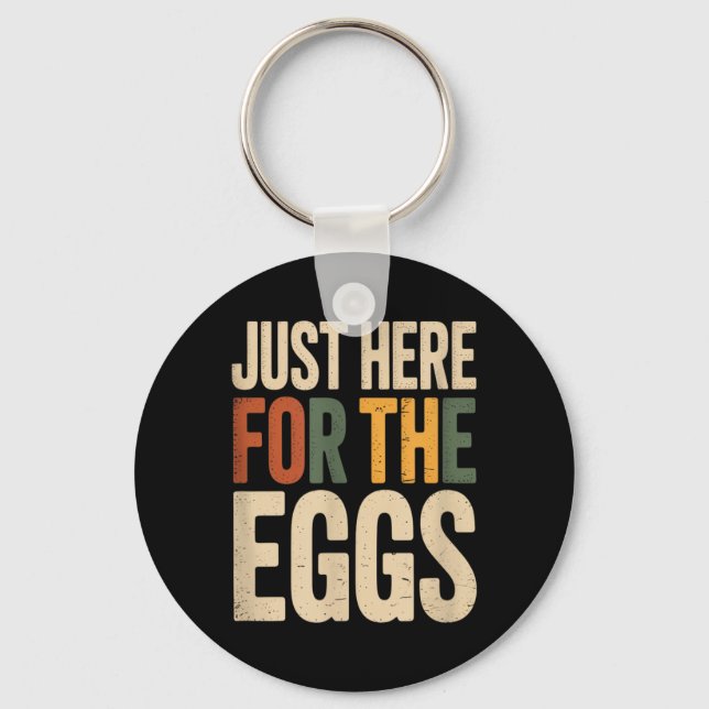 Here For The Eggs Funny Chicken Lover Farm Gift Key Ring (Front)