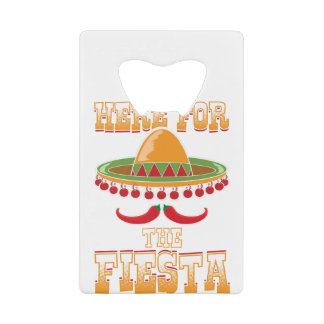 Here For The Fiesta