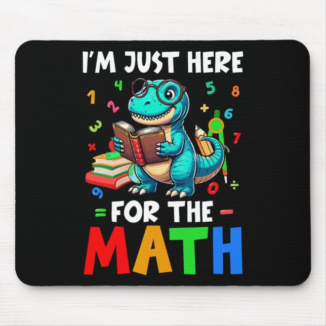 Here For The Math Cute T-rex Counting Number Math  Mouse Mat (Front)