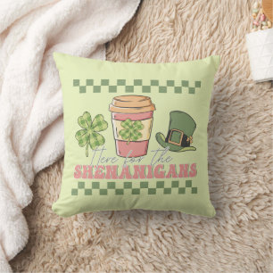 Here For The Shenanigans - Clover Coffee Cushion