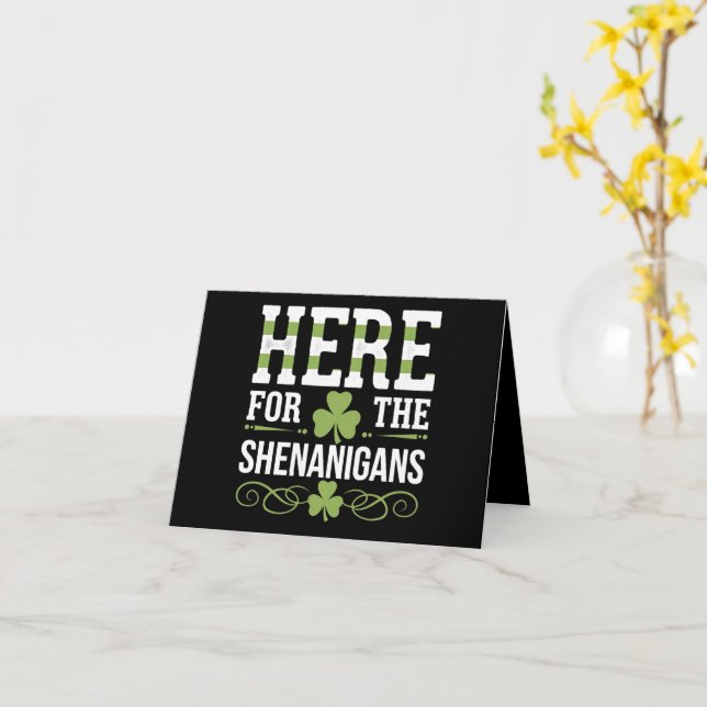 Here For The Shenanigans Irish Ireland St. Patrick Card (Yellow Flower)