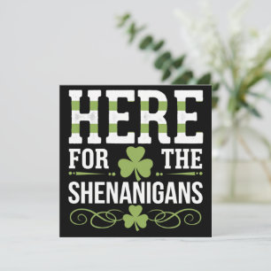 Here For The Shenanigans Irish Ireland St. Patrick Invitation