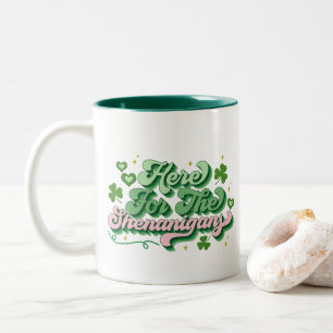 Here For The Shenanigans St Patrick's Day Two-Tone Coffee Mug