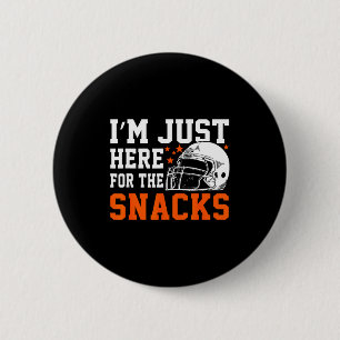 Here for the snacks american football funny women 6 cm round badge