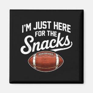 Here for the snacks american football funny womenH Magnet