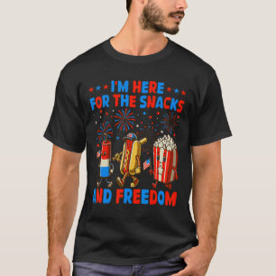 Here For The Snacks And Freedom 4th Of July Funny  T-Shirt