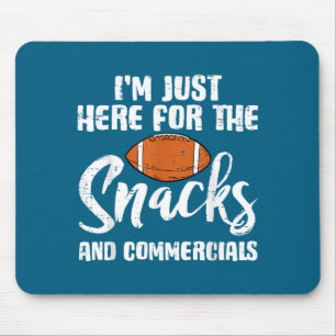 Here for the snacks commercials football boys kids mouse mat