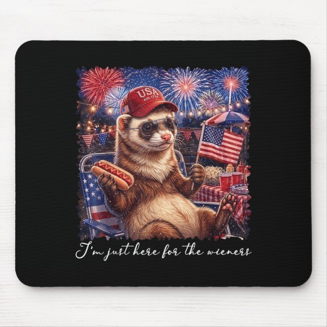 Here For The Wieners Funny Ferrets Meme 4th Of Mouse Mat (Front)