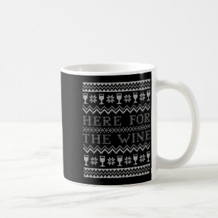 Here For The Wine Ugly Christmas Sweater Funny Chr Coffee Mug