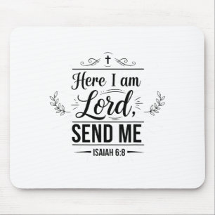 Here I Am Lord Send Me Isaiah 6_8 Bible Verse Chri Mouse Mat