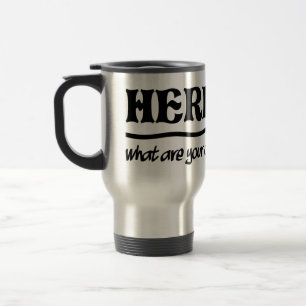 Here I Am mug - choose style & colour