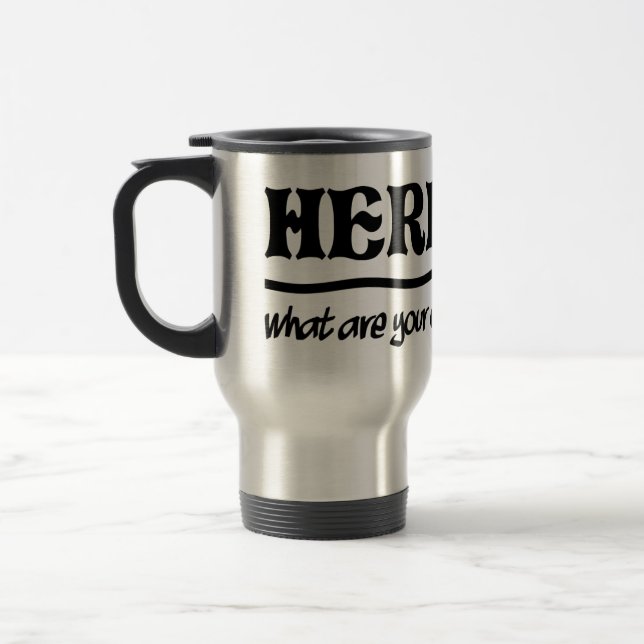 Here I Am mug - choose style & colour (Left)