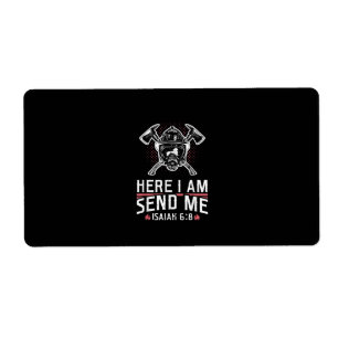 Here I Am Send Me Isaiah 68 Firefighter