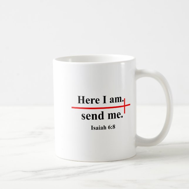 Here I Am Send Me Isaiah 6_8 Bible Verse Christian Coffee Mug (Right)