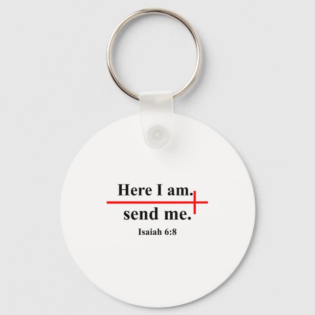 Here I Am Send Me Isaiah 6_8 Bible Verse Christian Key Ring (Front)