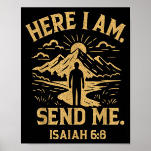 Here I Am Send Me Isaiah 6_8 Bible Verse Christian Poster
