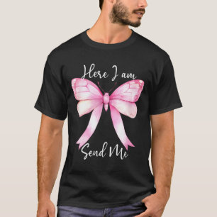 Here I Am Send Me Women Lord Send Me Christian Nk T-Shirt