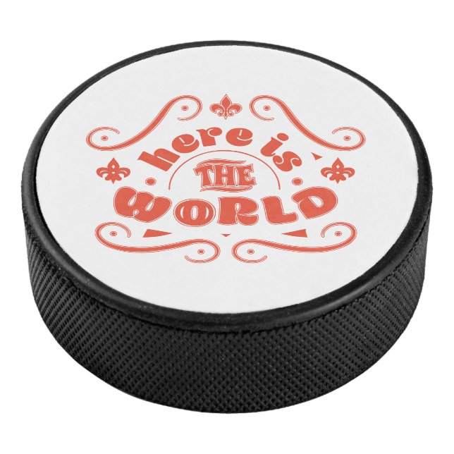 Here is the world hockey puck (3/4)