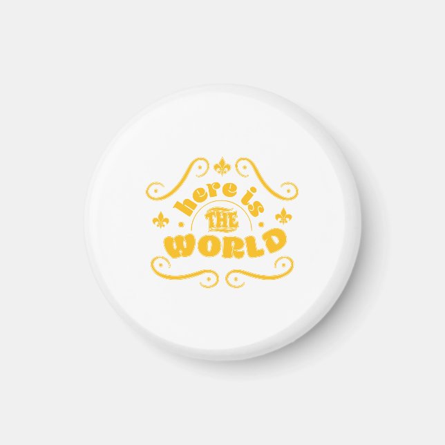 Here is the world magnet (Front)
