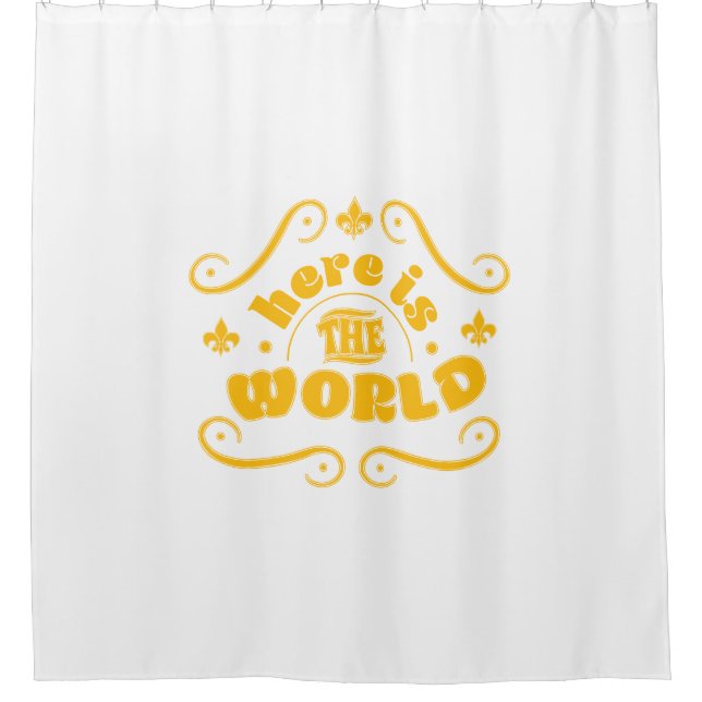 Here is the world shower curtain (Front)