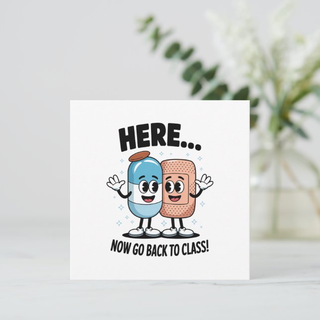 Here Now Go Back To Class School Nurse Medical Pro Invitation (Standing Front)