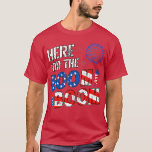 Here The Boom Boom American Flag  T-Shirt
