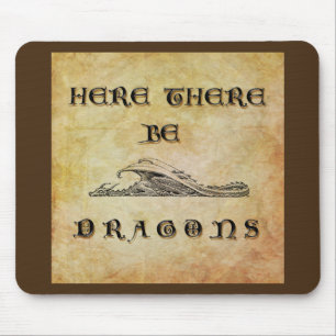 Here There Be Dragons Mouse Mat