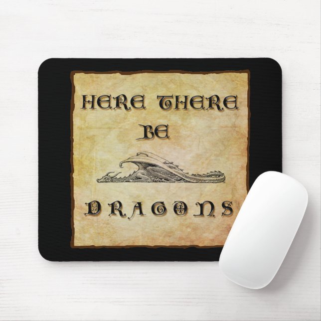 Here There Be Dragons Mouse Mat (With Mouse)