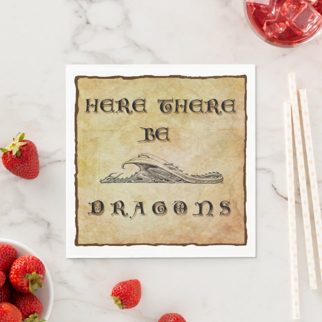 Here There Be Dragons Napkin (Insitu)